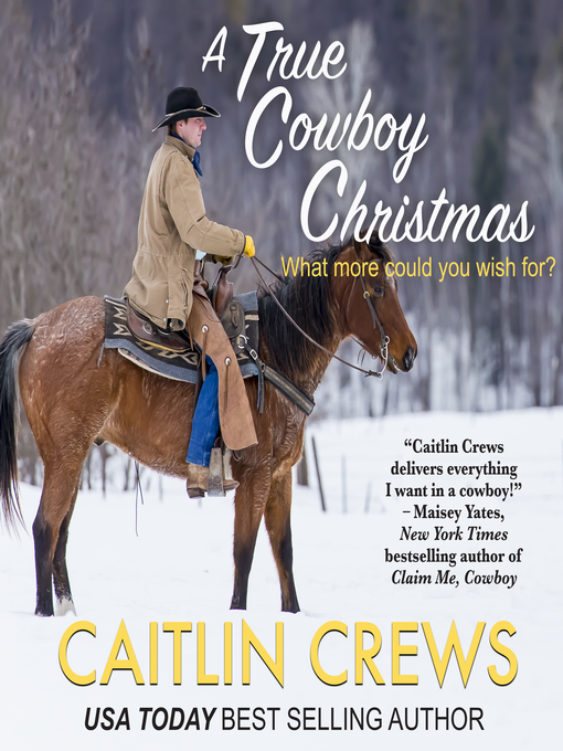 Title details for A True Cowboy Christmas by Caitlin Crews - Wait list